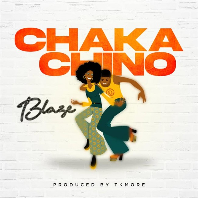 Blaze-Chaka Chino (Prod. TK More)